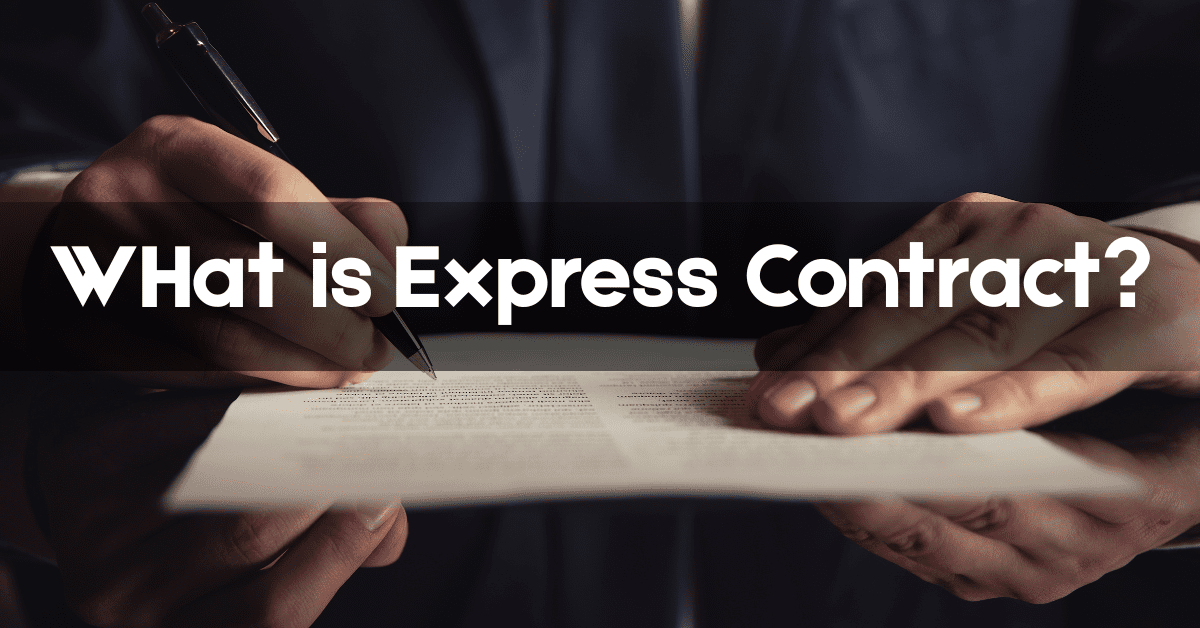 Express Contracts: Definition, Examples & Features